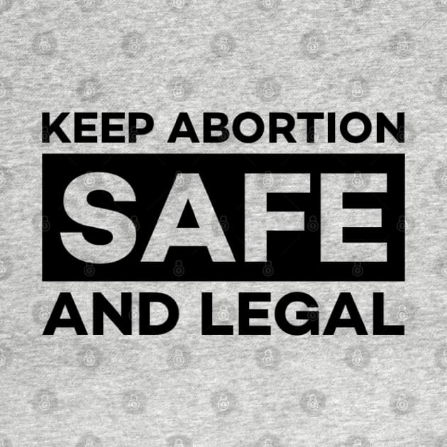 Keep Abortion Safe and Legal by Alennomacomicart